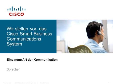 Wir stellen vor: das Cisco Smart Business Communications System