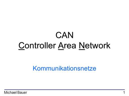 CAN Controller Area Network