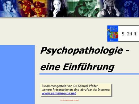 Psychopathologie - eine Einführung S. 24 ff.