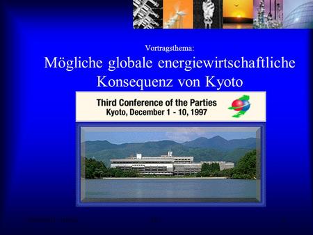 Mehrdad H.-ArmakiPE71 Vortragsthema: Mögliche globale energiewirtschaftliche Konsequenz von Kyoto.