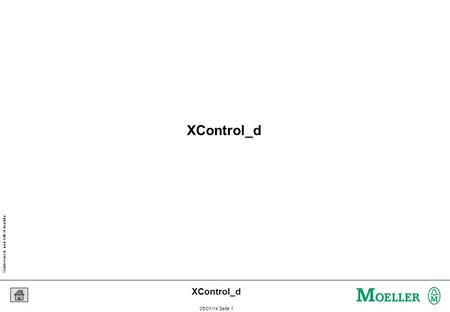 Schutzvermerk nach DIN 34 beachten 05/01/14 Seite 1 XControl_d.