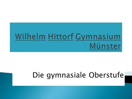 Wilhelm Hittorf Gymnasium Münster