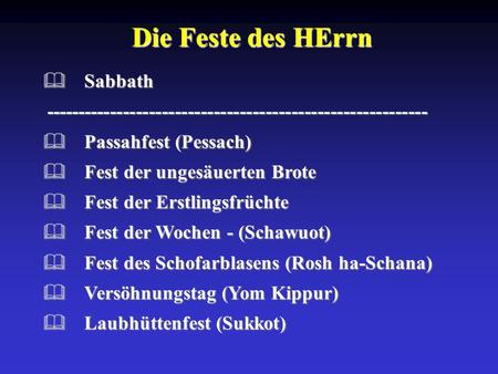 Die Feste des HErrn Sabbath
