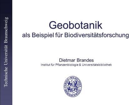 Geobotanik als Beispiel für Biodiversitätsforschung
