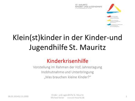 Klein(st)kinder in der Kinder-und Jugendhilfe St. Mauritz