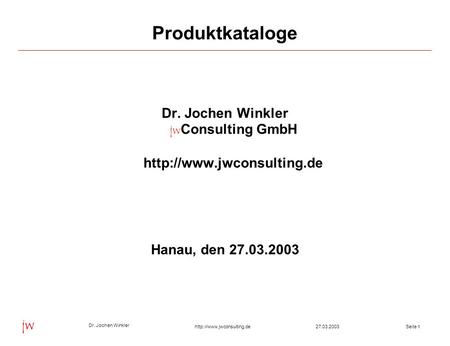 Dr. Jochen Winkler jwConsulting GmbH