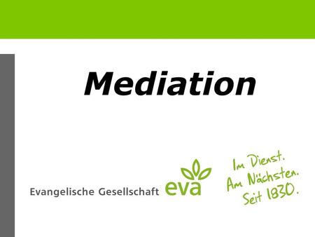 Mediation.