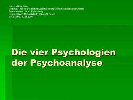 Die vier Psychologien der Psychoanalyse