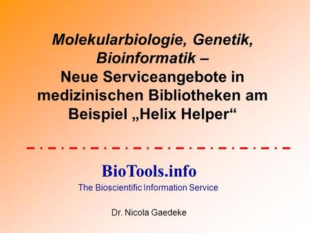 The Bioscientific Information Service