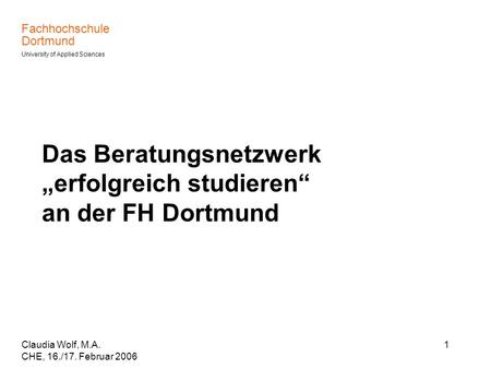 Das Beratungsnetzwerk „erfolgreich studieren“ an der FH Dortmund