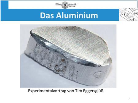 Das Aluminium Experimentalvortrag von Tim Eggersglüß.