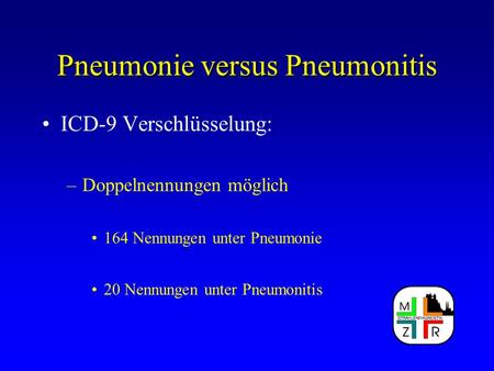Pneumonie versus Pneumonitis