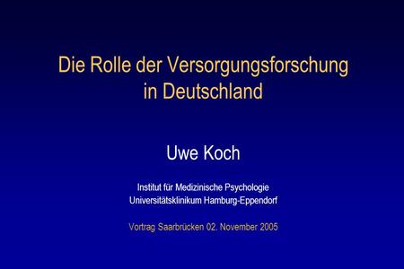 Die Rolle der Versorgungsforschung in Deutschland
