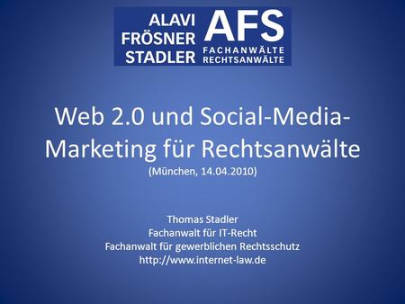 Web 2. 0 und Social-Media-Marketing für Rechtsanwälte (München,