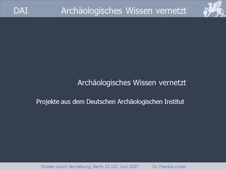 Archäologisches Wissen vernetzt