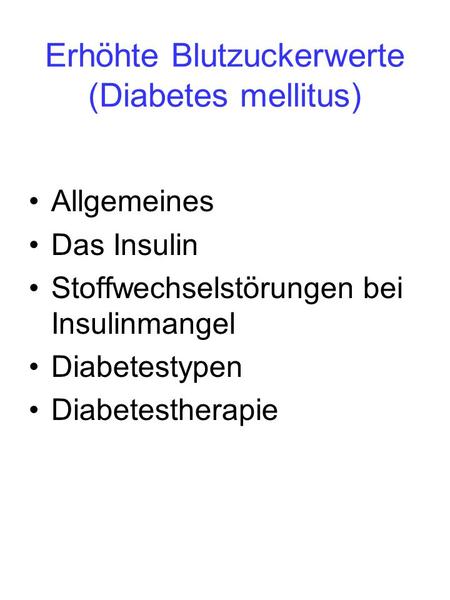 Erhöhte Blutzuckerwerte (Diabetes mellitus)