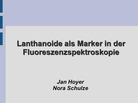 Lanthanoide als Marker in der Fluoreszenzspektroskopie