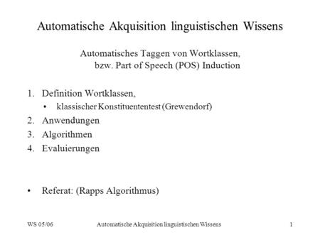 Automatische Akquisition linguistischen Wissens