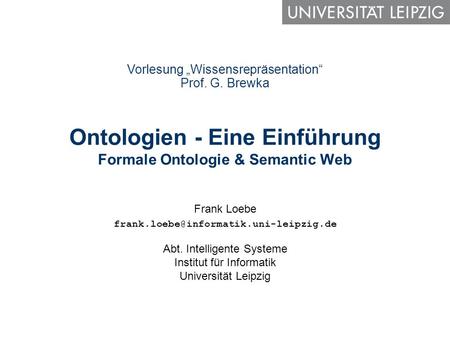 Ontologien - Eine Einführung Formale Ontologie & Semantic Web