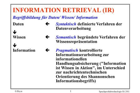INFORMATION RETRIEVAL (IR)