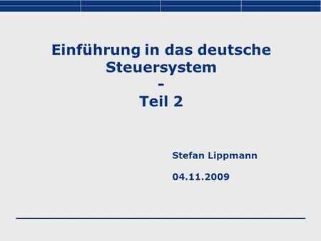 Einführung in das deutsche Steuersystem - Teil 2