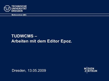 TUDWCMS – Arbeiten mit dem Editor Epoz.