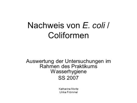 Nachweis von E. coli / Coliformen