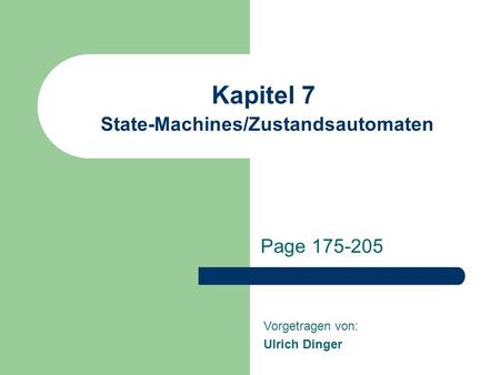 Kapitel 7 State-Machines/Zustandsautomaten