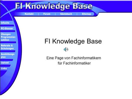 FI Knowledge Base Eine Page von Fachinformatikern für Fachinformatiker.