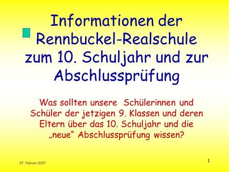 Informationen der Rennbuckel-Realschule zum 10