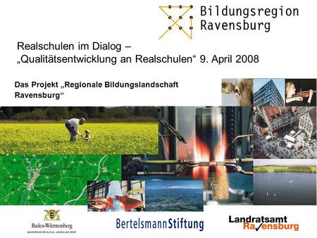 Das Projekt „Regionale Bildungslandschaft Ravensburg“