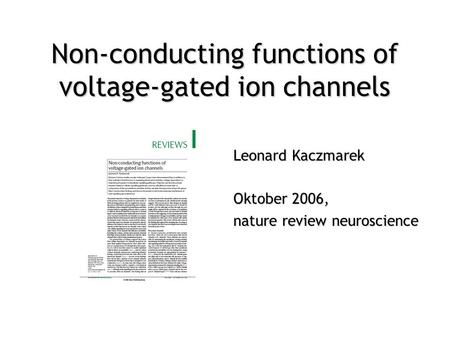 Non-conducting functions of voltage-gated ion channels