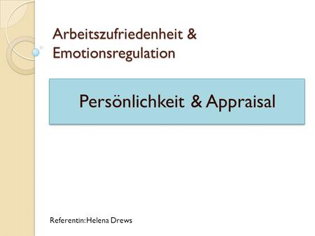 Arbeitszufriedenheit & Emotionsregulation