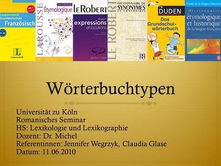 Wörterbuchtypen Universität zu Köln Romanisches Seminar
