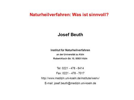 Naturheilverfahren: Was ist sinnvoll? Josef Beuth