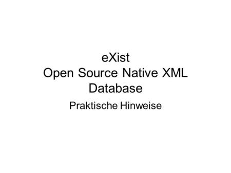 eXist Open Source Native XML Database