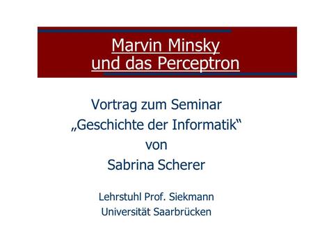 Marvin Minsky und das Perceptron