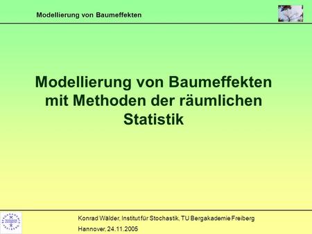 Modellierung von Baumeffekten mit Methoden der räumlichen Statistik
