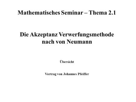 Mathematisches Seminar – Thema 2.1