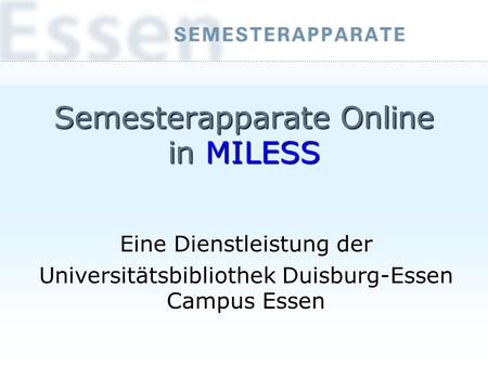 Semesterapparate Online in MILESS