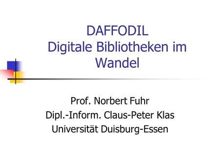 DAFFODIL Digitale Bibliotheken im Wandel