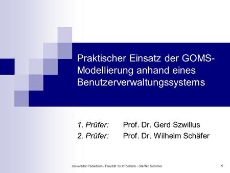 Universität Paderborn / Fakultät für Informatik - Steffen Sommer
