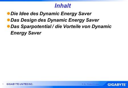 Inhalt Die Idee des Dynamic Energy Saver