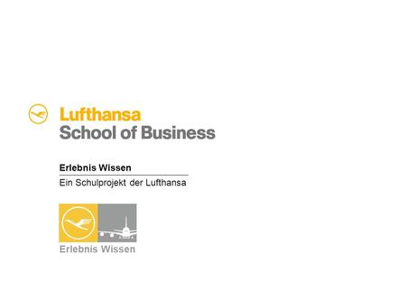 Ein Schulprojekt der Lufthansa
