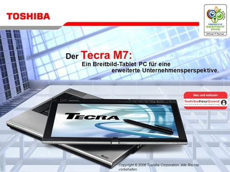 Der Tecra M7: Ein Breitbild-Tablet PC für eine