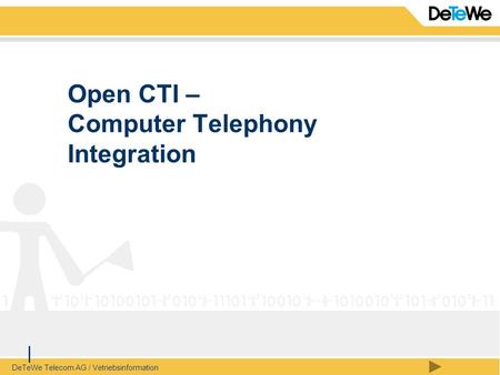 Open CTI – Computer Telephony Integration