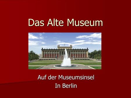 Auf der Museumsinsel In Berlin