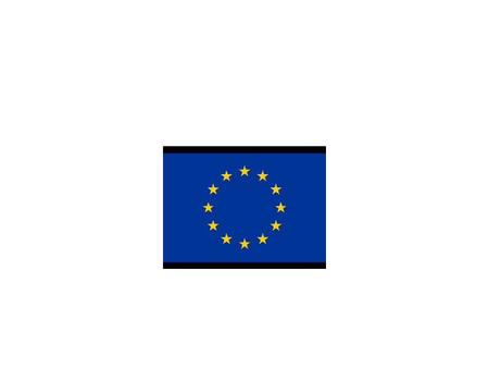 Die Europäische Union. Die Europäische Union Gliederung des Vortrags 1. Geschichtliche Entwicklung – von der EGKS zur EU 2. Wie wird man eigentlich.