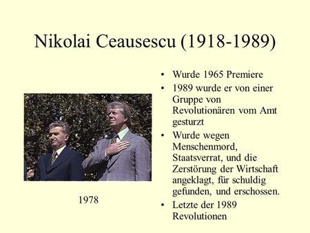 Nikolai Ceausescu ( ) Wurde 1965 Premiere