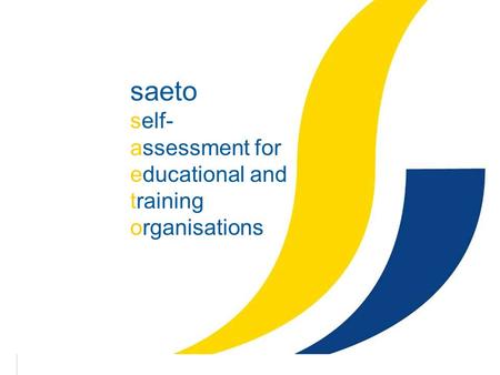 Saeto self- assessment for educational and training organisations.